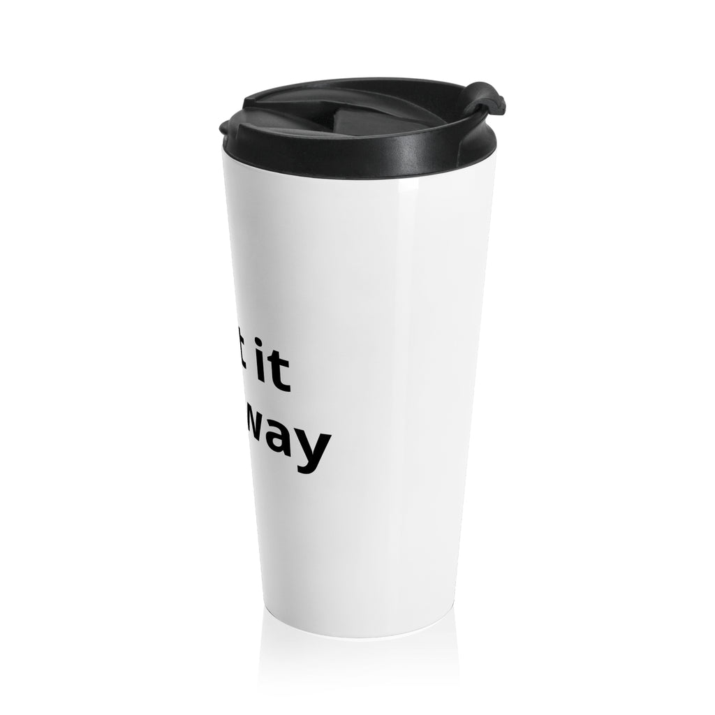 Travel Mug — Customizable Stainless Steel Tumbler (Print It Your Way)