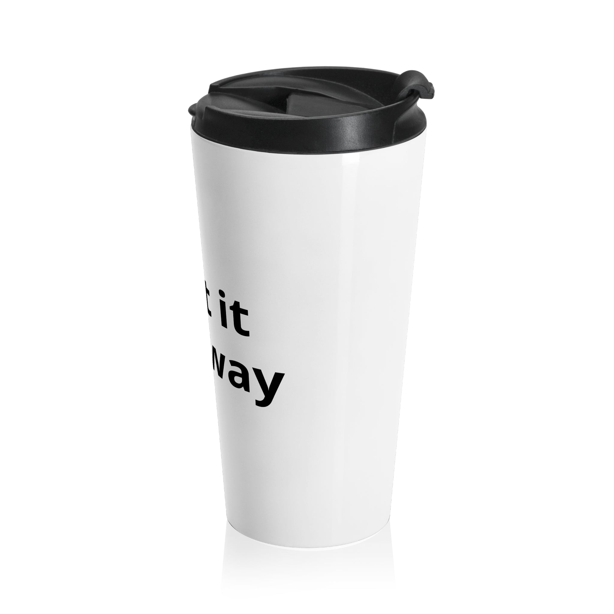 Travel Mug — Customizable Stainless Steel Tumbler (Print It Your Way)