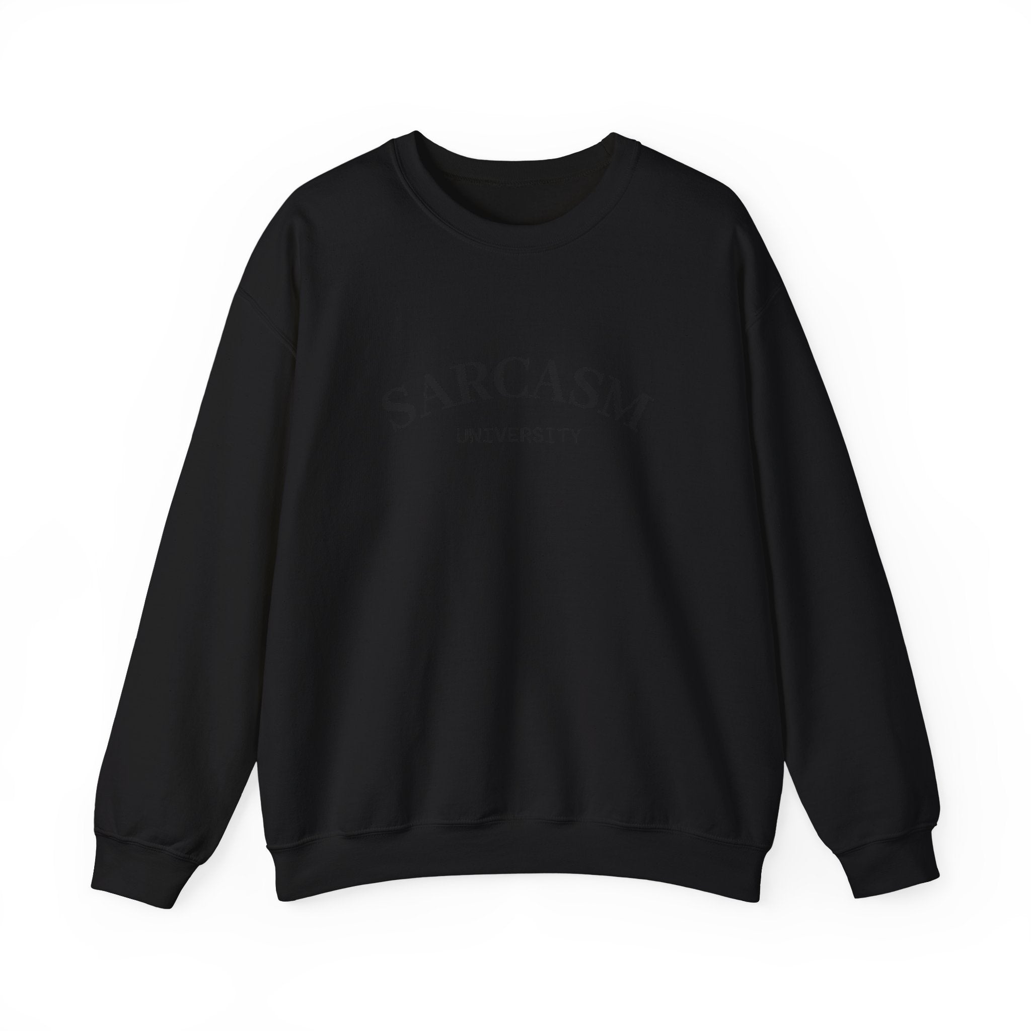 Sarcasm University Crewneck Sweatshirt – Funny College Humor Pullover