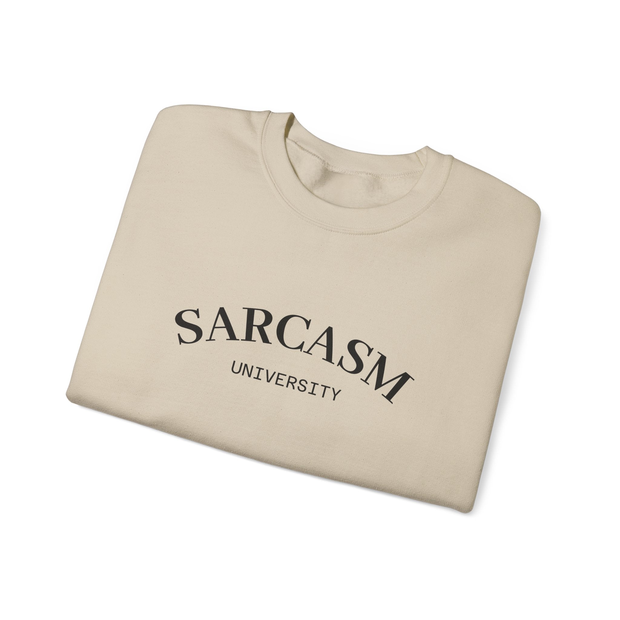 Sarcasm University Crewneck Sweatshirt – Funny College Humor Pullover