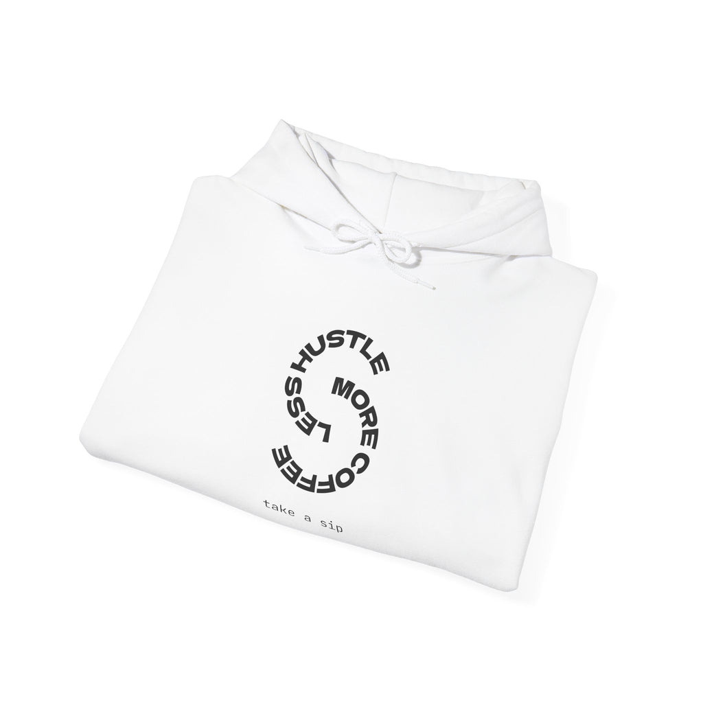 Hustle More, Coffee Less Hoodie — Minimal Motivational Pullover