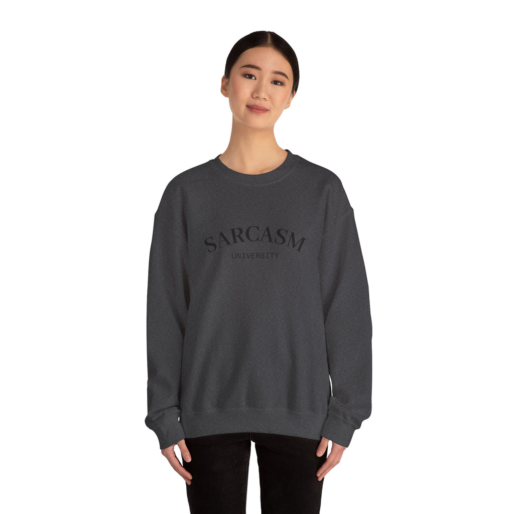 Sarcasm University Crewneck Sweatshirt – Funny College Humor Pullover