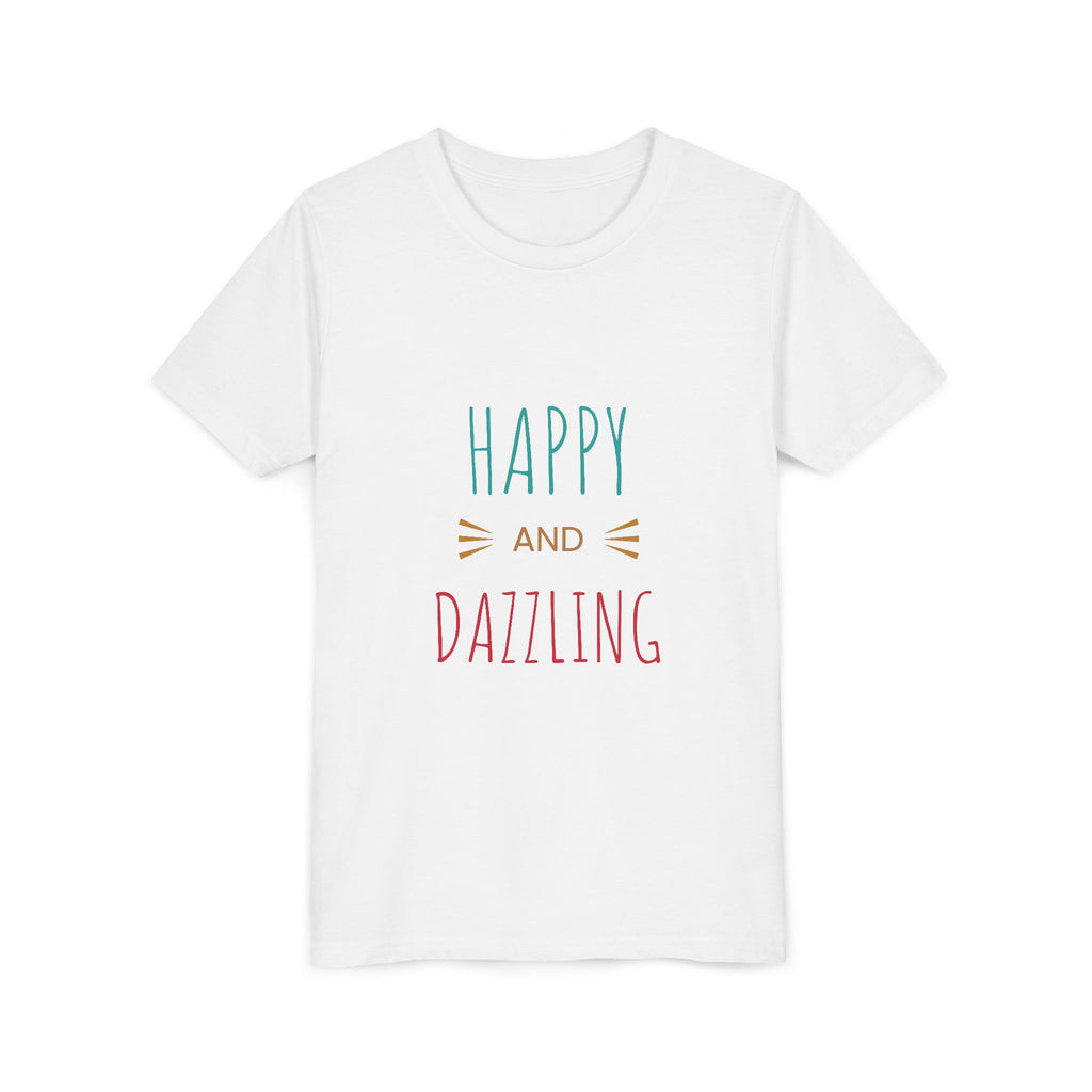 Happy and Dazzling Youth Tee — Positive Kids Graphic T-Shirt