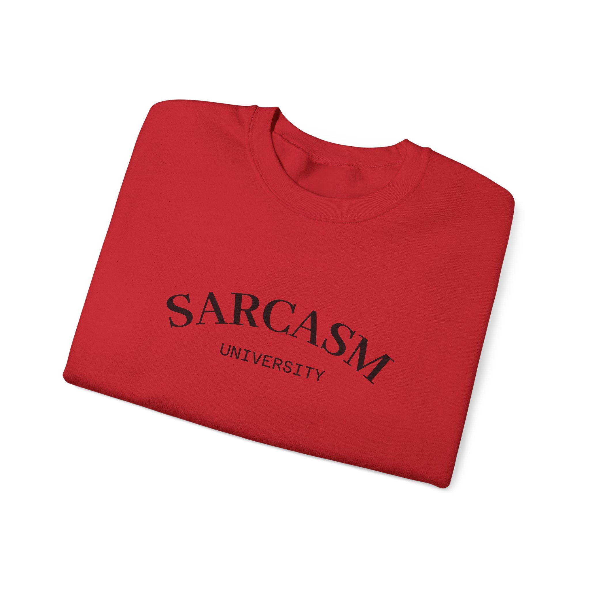 Sarcasm University Crewneck Sweatshirt – Funny College Humor Pullover