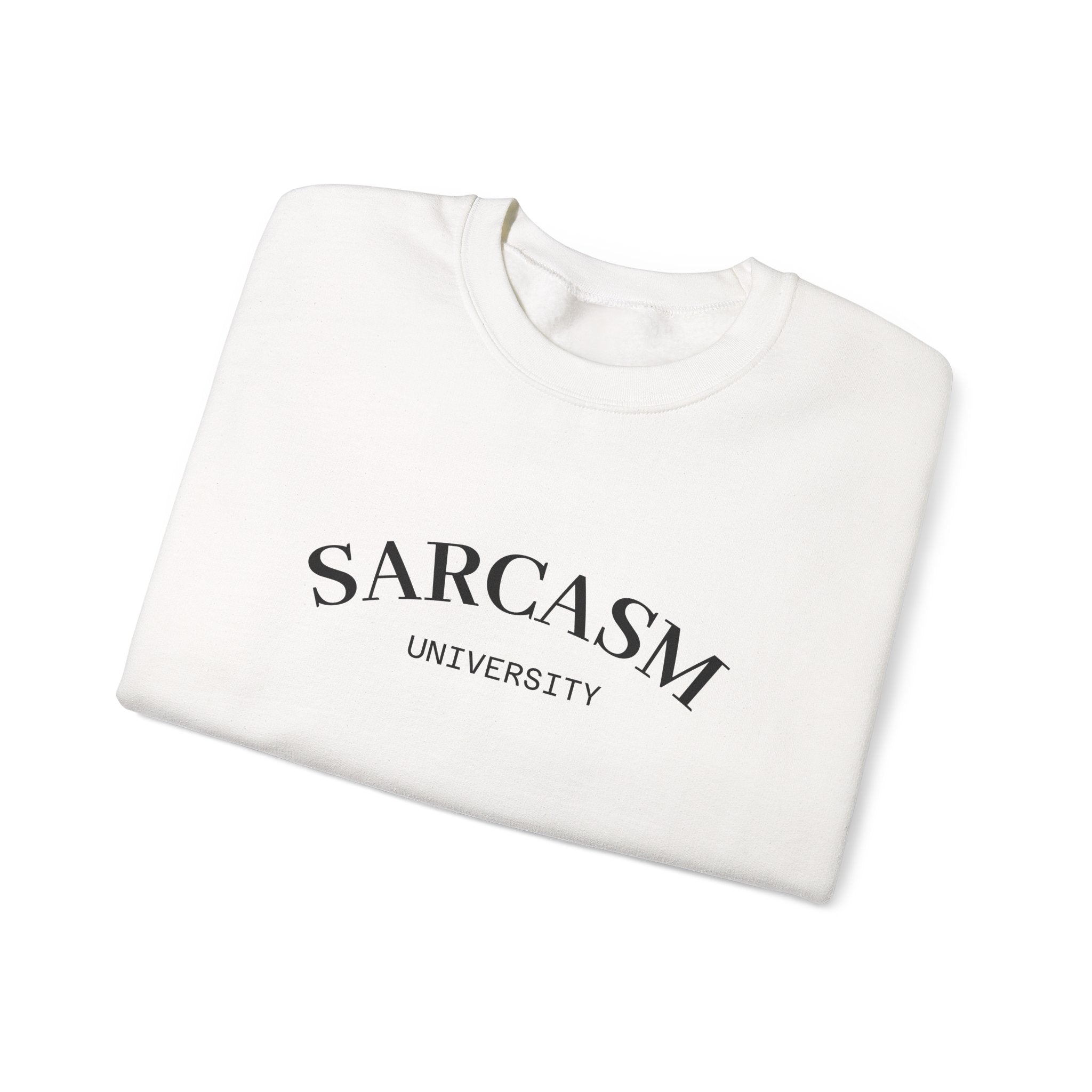 Sarcasm University Crewneck Sweatshirt – Funny College Humor Pullover