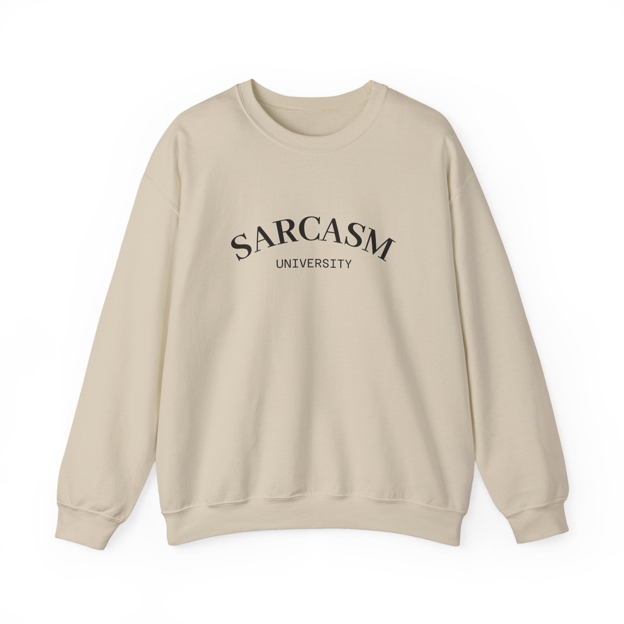 Sarcasm University Crewneck Sweatshirt – Funny College Humor Pullover