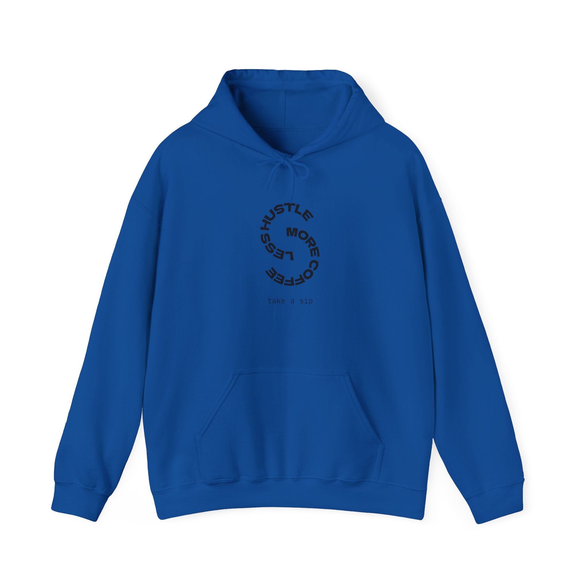 Hustle More, Coffee Less Hoodie — Minimal Motivational Pullover
