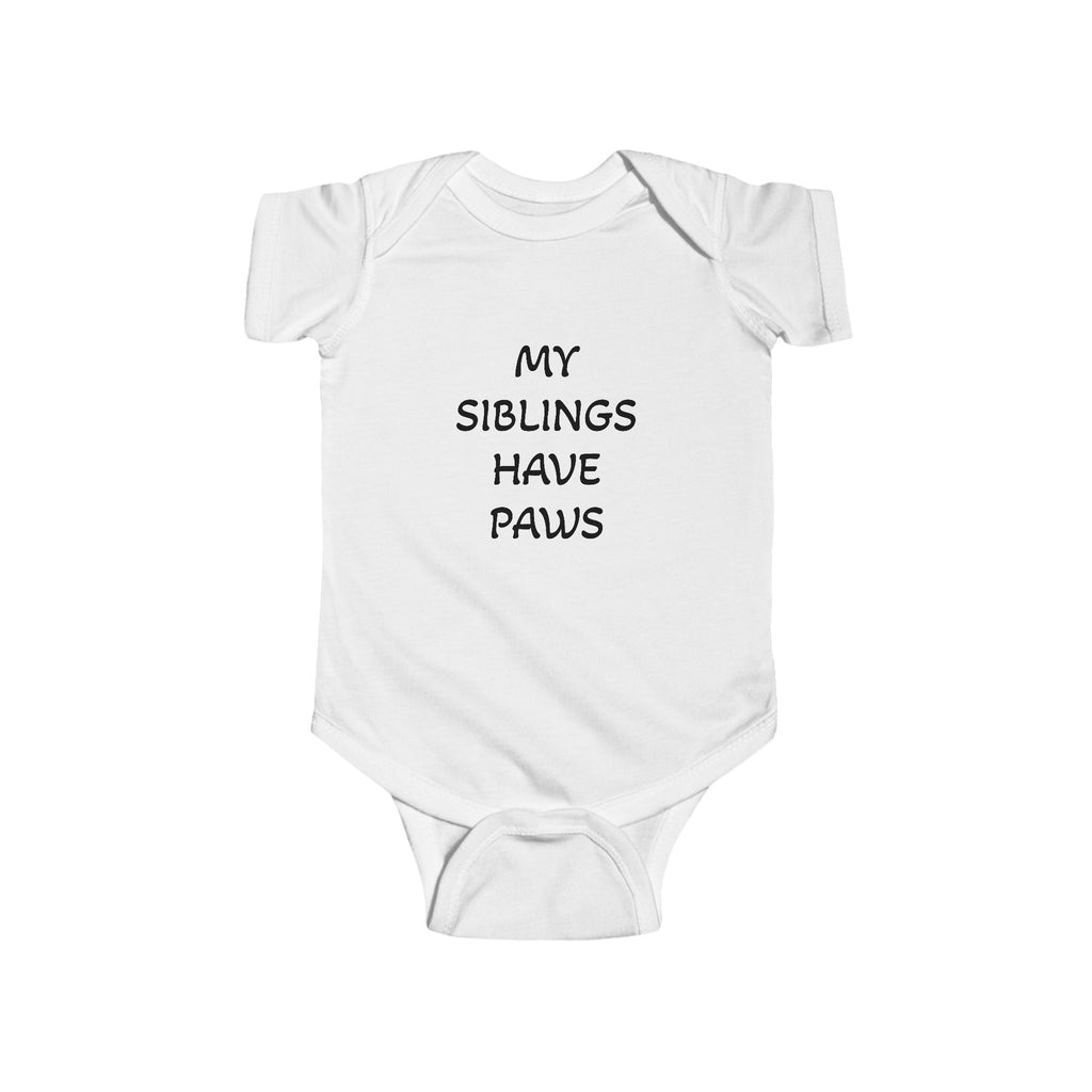 Infant Bodysuit "My Siblings Have Paws" – Baby Onesie for Pet-Loving Families