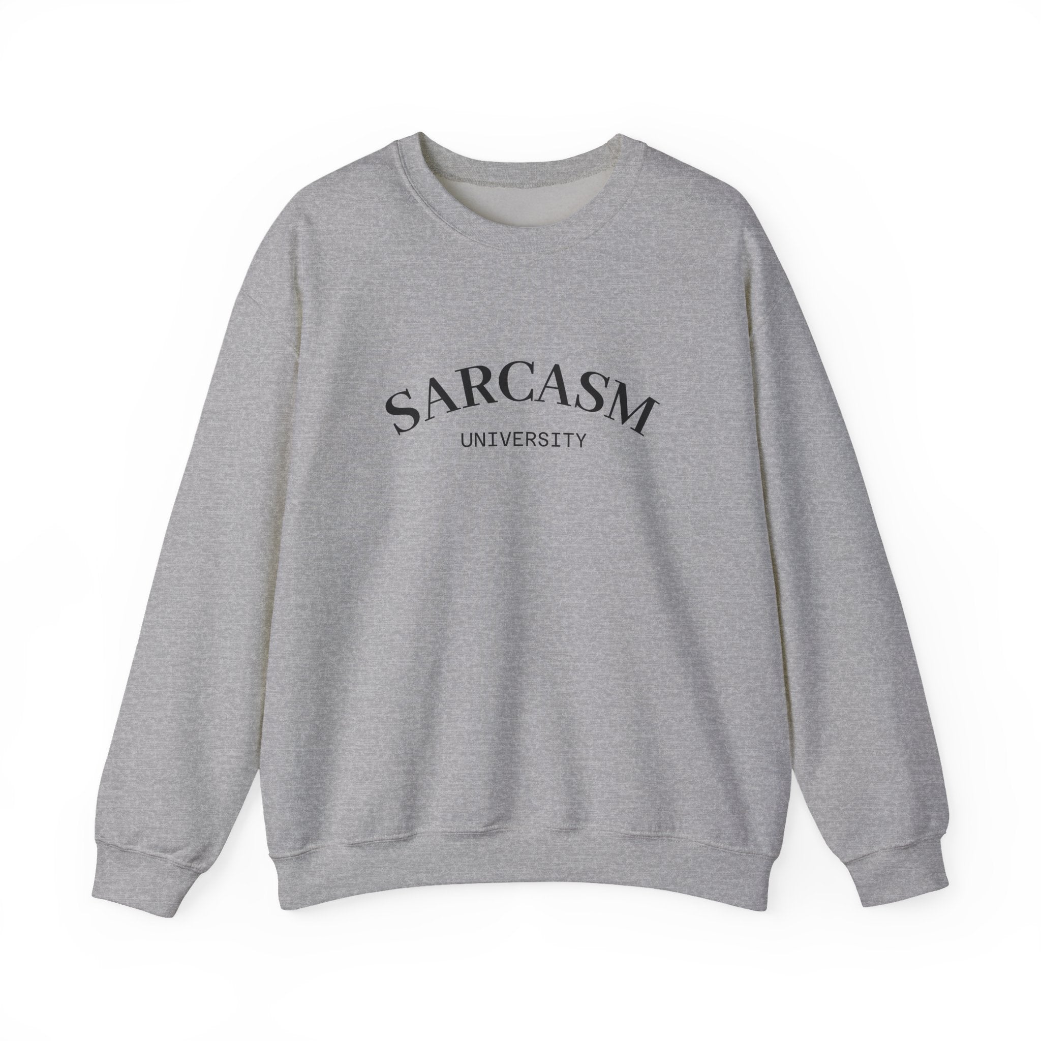 Sarcasm University Crewneck Sweatshirt – Funny College Humor Pullover